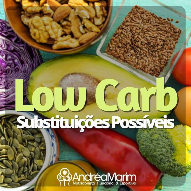 Low Carb - Substituições possíveis !-   