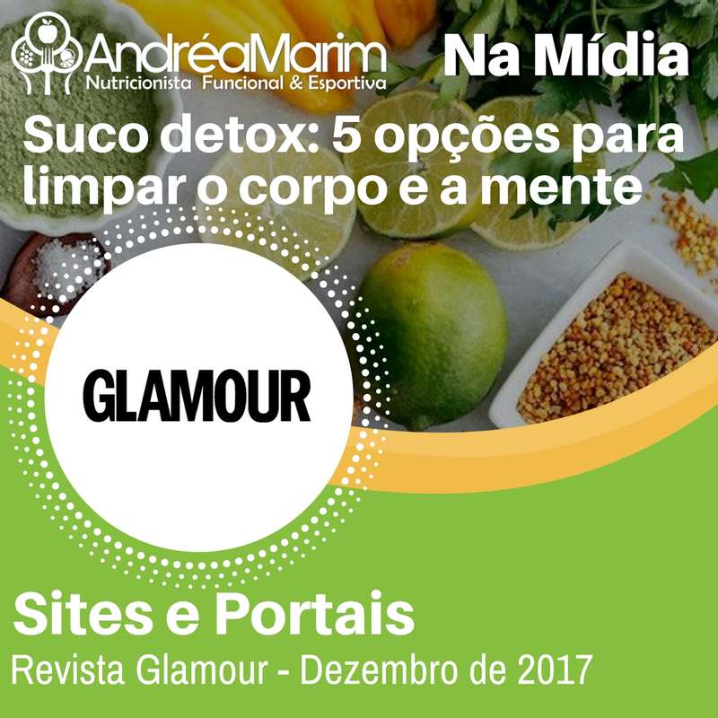 Revista Glamour-Suco detox: 5 opes para limpar o corpo e a mente