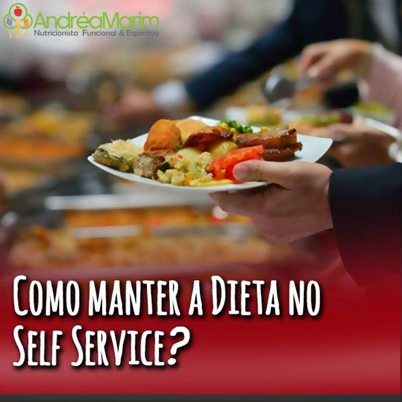 Como manter a dieta no Self service-   